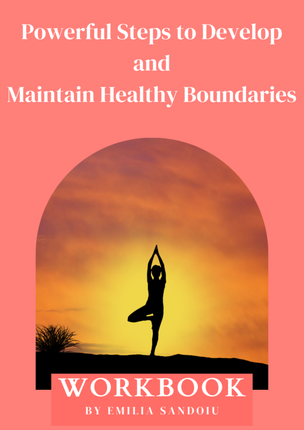 Powerful Steps to Develop and Maintain Healthy Boundaries