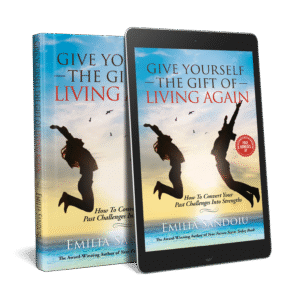 Give yourself the gift of living again book by Emilia Sandoiu